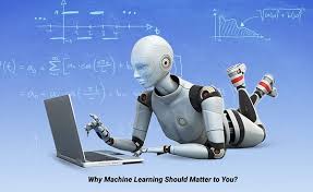 Why Machine Learning Should Matter to You?